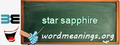 WordMeaning blackboard for star sapphire